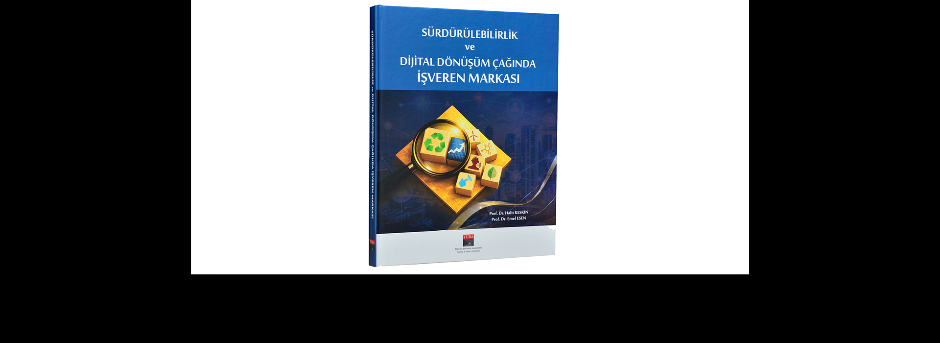 Sürdürülebilirlik ve Dijitalleşme Ekseninde İşveren Markası